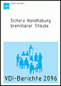 Sichere Handhabung brennbarer Stäube 2010