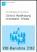 Sichere Handhabung brennbarer Stäube 2012