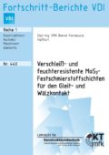 Verschleiß- und feuchteresistente MoS2- Festschmierstoffschichten für den Gleit- und Wälzkontakt