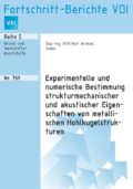 Experimentelle und numerische Bestimmung strukturmechanischer und akustischer Eigenschaften von metallischen Hohlkugelstrukturen