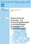 Untersuchung der Strömungs- und Vermischungsphänomene in schnelllaufenden hydrodynamischen Turbinengleitlagern