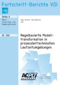 Regelbasierte Modelltransformation in prozessleittechnischen Laufzeitumgebungen