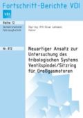 Neuartiger Ansatz zur Untersuchung des tribologischen Systems Ventilspindel/Sitzring für Großgasmotoren