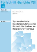 Systemorientierte Impedanzsimulation eines Hochvolt-Bordnetzes am Beispiel Kraftfahrzeug