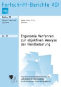 Ergonomie Verfahren zur objektiven Analyse der Handbelastung