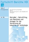 RetroNet – Retrofitting von Maschinen und Anlagen für die Vernetzung mit Industrie 4.0 Technologie