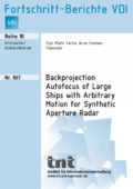 Backprojection Autofocus of Large Ships with Arbitrary Motion for Synthetic Aperture Radar