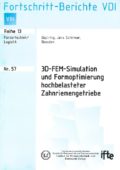 3D-FEM-Simulation und Formoptimierung hochbelasteter Zahnriemengetriebe