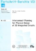 Interconnect Planning for Physical Design of 3D Integrated Circuits