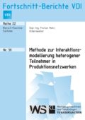 Methode zur Interaktionsmodellierung heterogener Teilnehmer in Produktionsnetzwerken