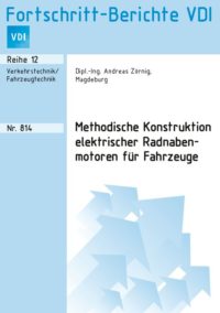 Konstruktion elektrischer Radnabenmotoren mit Luftspaltwicklung für  Kraftfahrzeuge