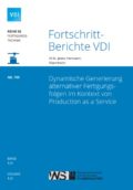 Dynamische Generierung alternativer Fertigungsfolgen im Kontext von Production as a Service