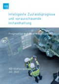 Intelligente Zustandsprognose und vorausschauende Instandhaltung