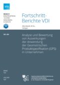 Analyse und Bewertung von Auswirkungen der Anwendung der Geometrischen Produktspezifikation (GPS) in Unternehmen