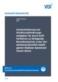 Automatisierung von Strukturoptimierungsaufgaben für durch SLM-Verfahren zu fertigende Bauteilvarianten unter Verwendung künstlich intelligenter Radialer-Basisfunktionen-Netze